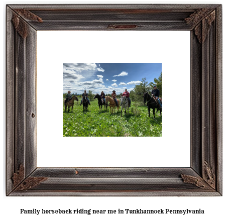 family horseback riding near me in Tunkhannock, Pennsylvania